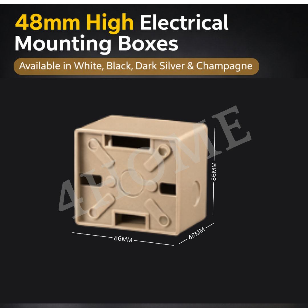 48mm High Depth Electrical Mounting Box for Switch & Socket – Black, Space Grey, White, Champagne