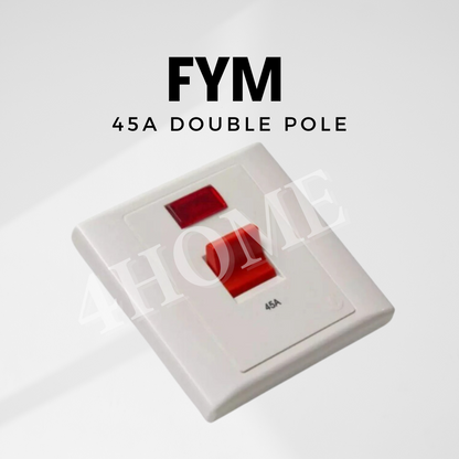 FYM Glacier 45A Double Pole Cooker Switch with Neon 4HOME SINGAPORE - 4HOME